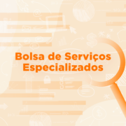Bolsa de Serviços Especializados