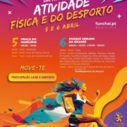 Funchal comemora Dia Mundial da Actividade Física e do Desporto com eventos em três locais: Praça do Município, Parque Urbano da Nazaré e Polidesportivo da Nazaré