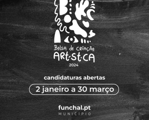 Bolsas de Criação Artística da Câmara Municipal do Funchal
