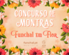 Concurso de Montras “Funchal em Flor” 2024