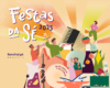 Festas da Sé 2025